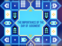 The importance of the Day of Judgment 09